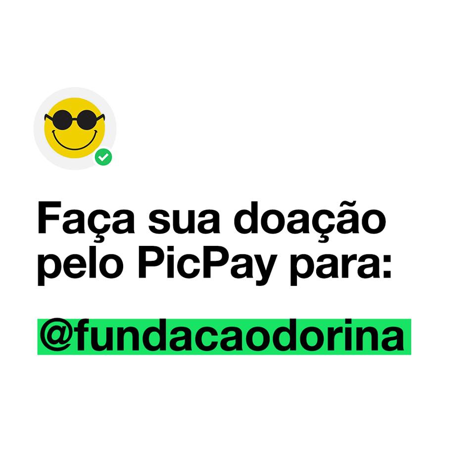 Texto sobre fundo branco: Campanha Agosto verde Faça sua doação pelo Picpay para: @fundacaodorina