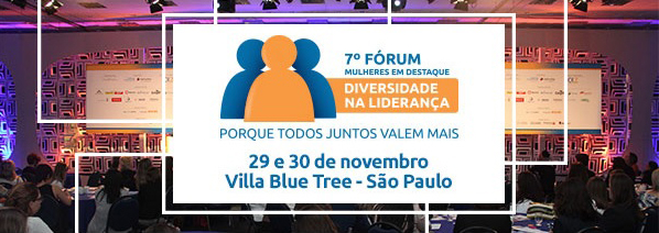 Início da descrição da imagem: banner do 7º Fórum Mulheres de Destaque. A imagem tem escrita a frase "Porque todos juntos valem mais" e contém informações sobre o dia e o local do evento. Fim da descrição.