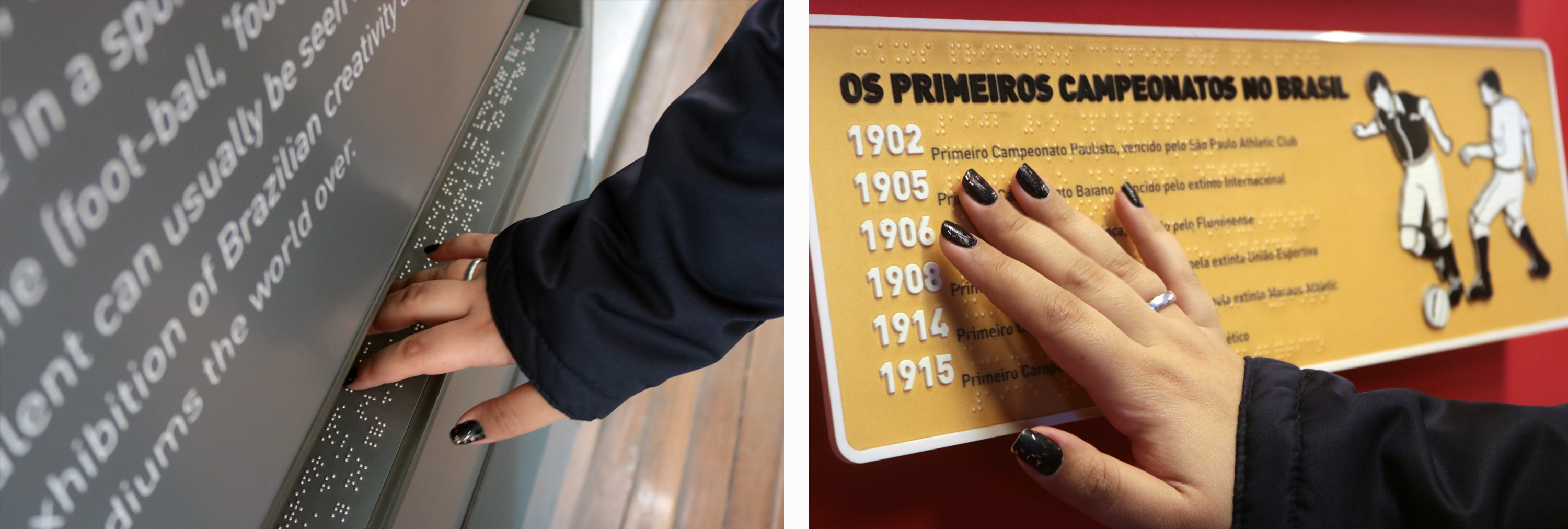 Descrição da imagem: duas fotos da mão de Carla tocando placas em braille do museu. Uma delas tem a imagem de dois jogadores em relevo disputando a bola.